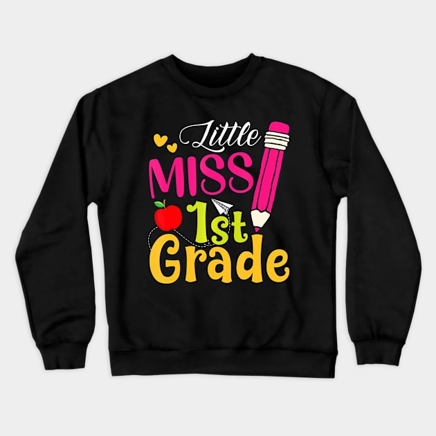 Little Miss 1st Grade Cute Back To School Hello First Grade Crewneck Sweatshirt by mccloysitarh